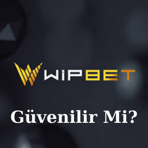 Wipbet Güvenilir Mi