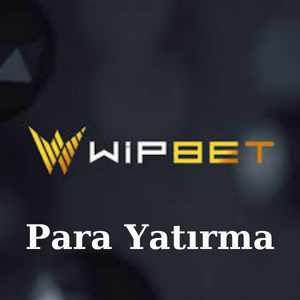 Wipbet Para Yatırma